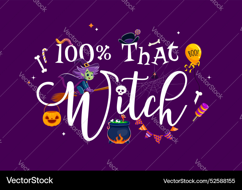 Halloween Zitat 100 Prozent diese Hexe für den Urlaub Halloween Zitat 100 Prozent diese Hexe für den Urlaub vektorbild