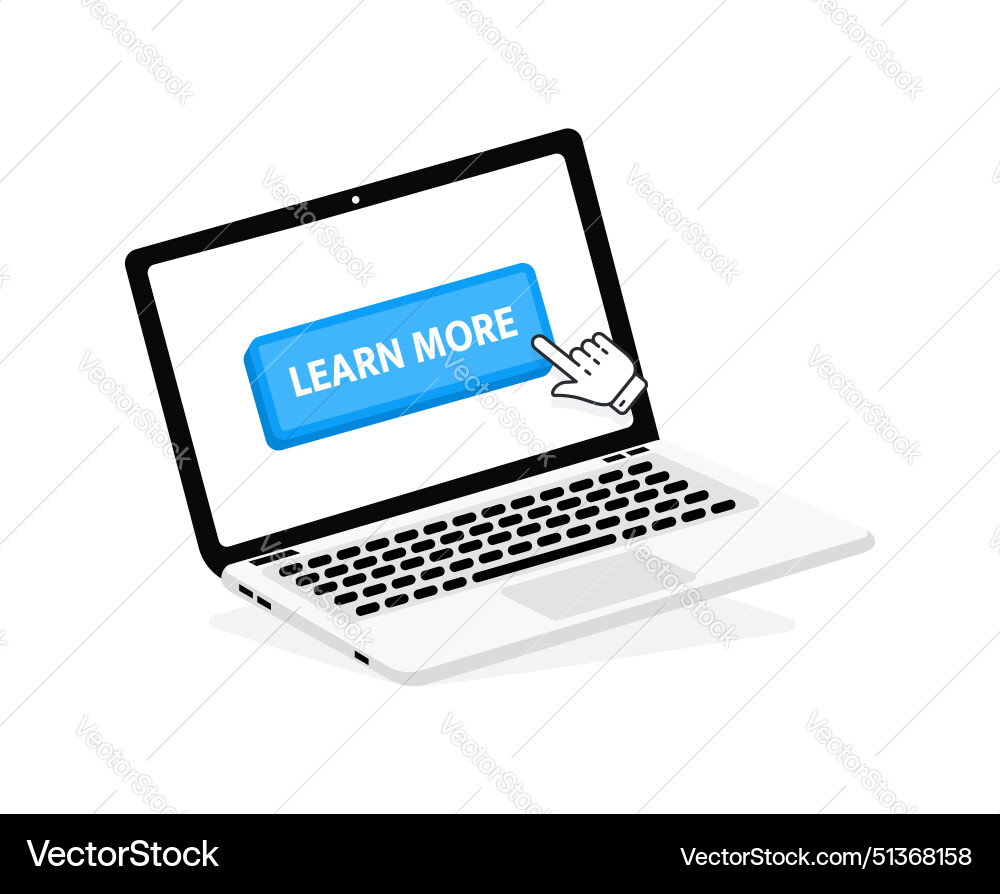 Learn more text on laptop screen with a red button Learn more text on laptop screen with a red button Vector Image