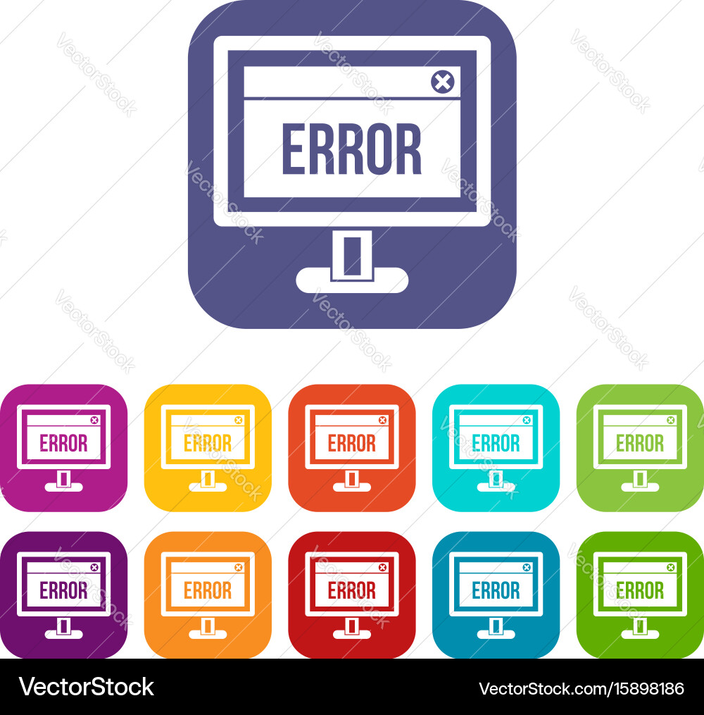 Error sign on a computer monitor icons set vector image