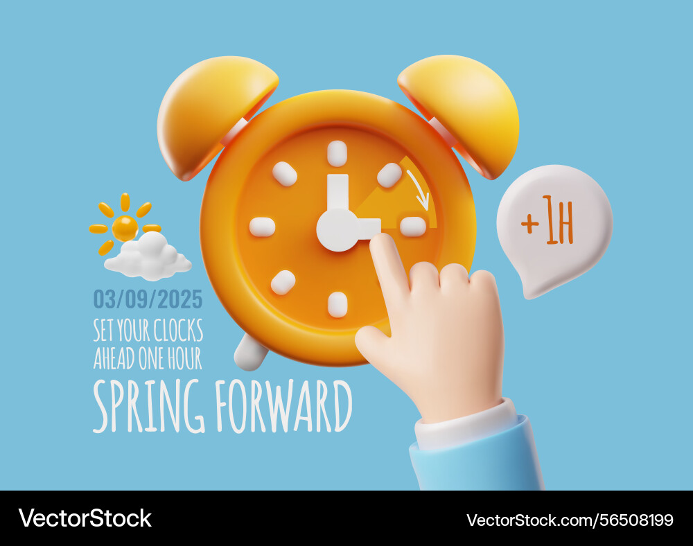 Spring forward set your clocks ahead one hour 3d Spring forward set your clocks ahead one hour 3d vector image