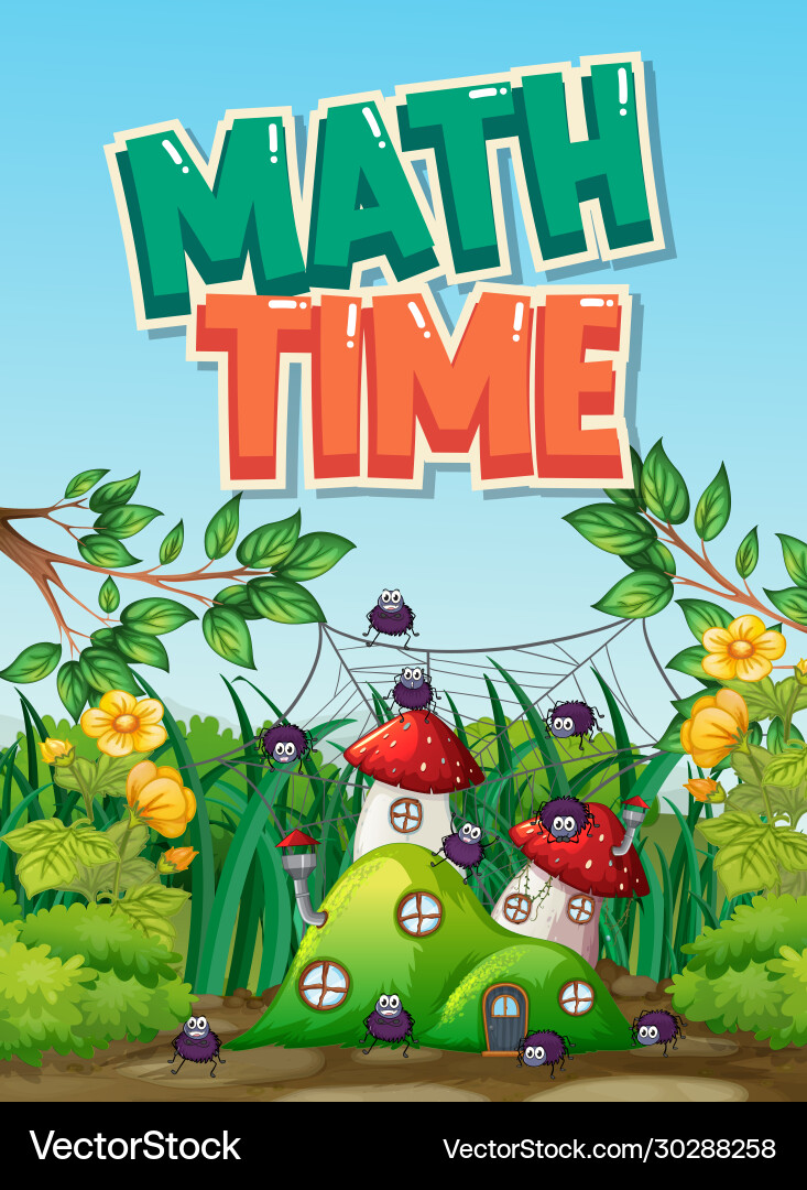 Scene background design with word math time Scene background design with word math time vector image