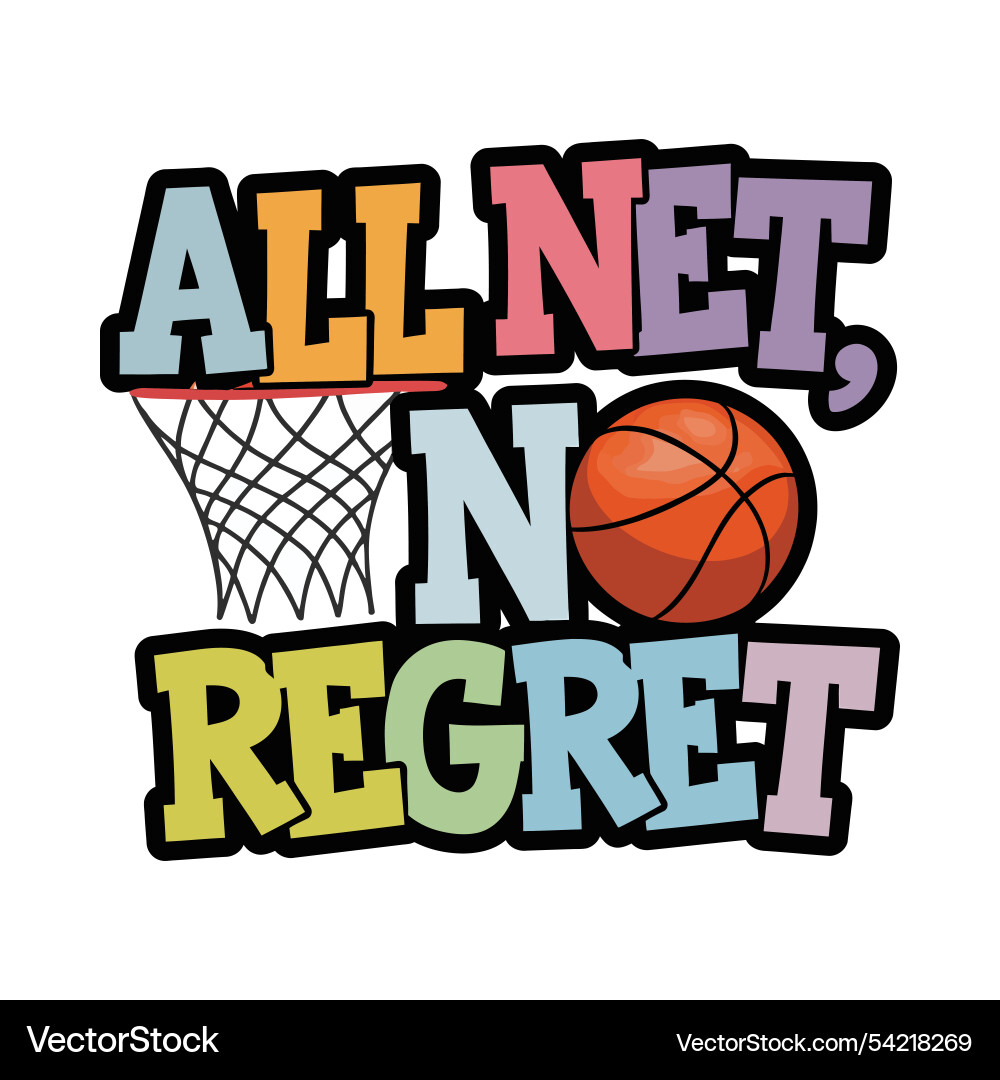 All net no regret typography design All net no regret typography design Vector Image