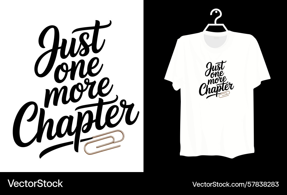 Stylish just one more chapter text design for read Vector Image