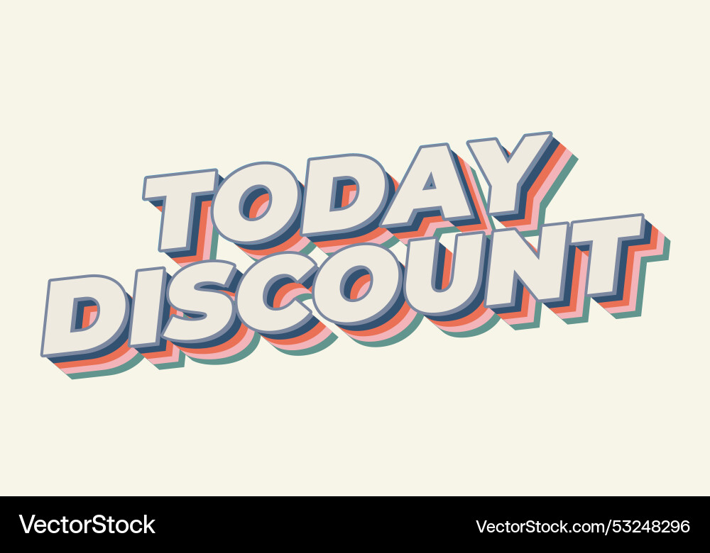 Today discount text effect in 3d style Today discount text effect in 3d style vector image