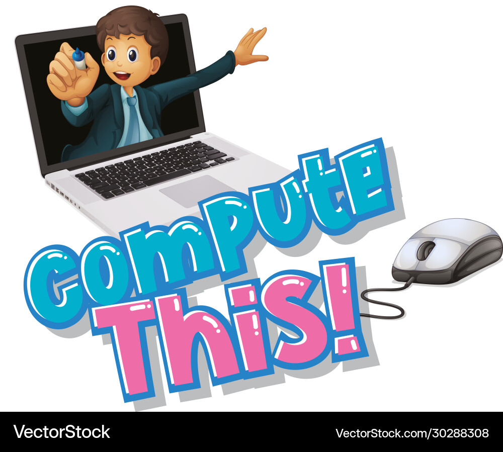 Font design for word compute this with man Font design for word compute this with man vector image