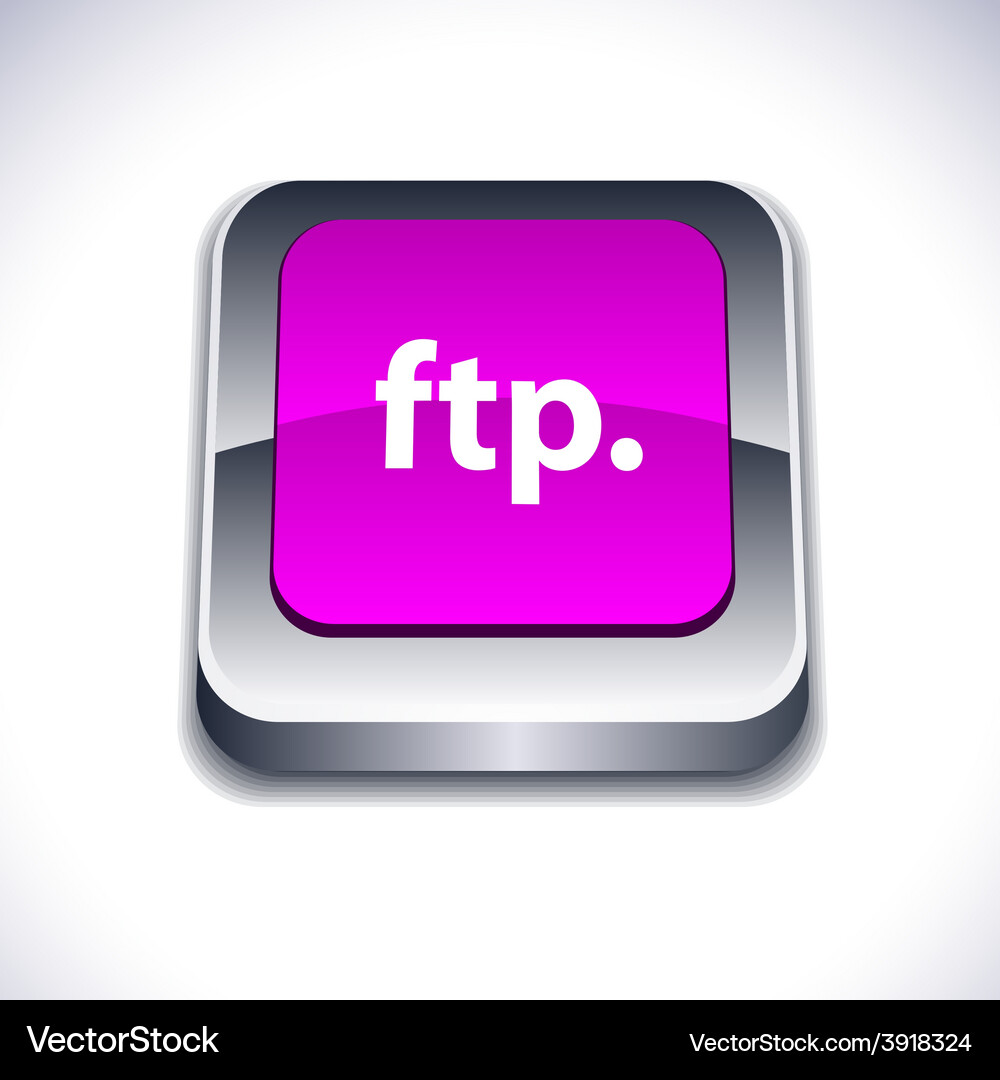 Ftp 3d button Vector Image