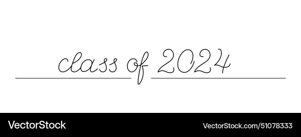 Class of 2024 phrase continuous line drawing Vector Image
