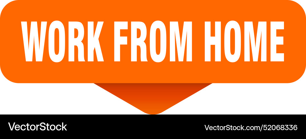 Work from home sticker sign Royalty Free Vector Image