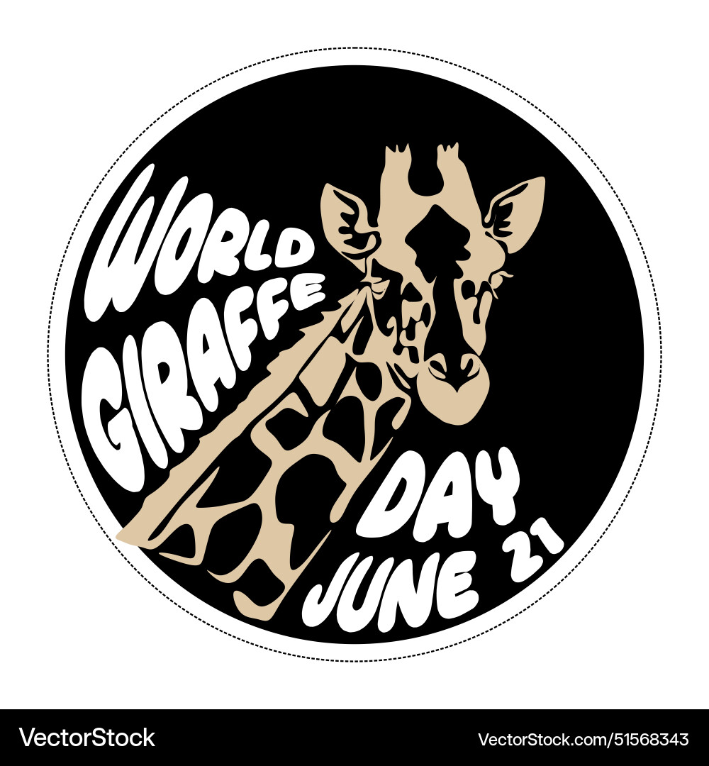 World giraffe day june 21 holiday concept World giraffe day june 21 holiday concept vector image