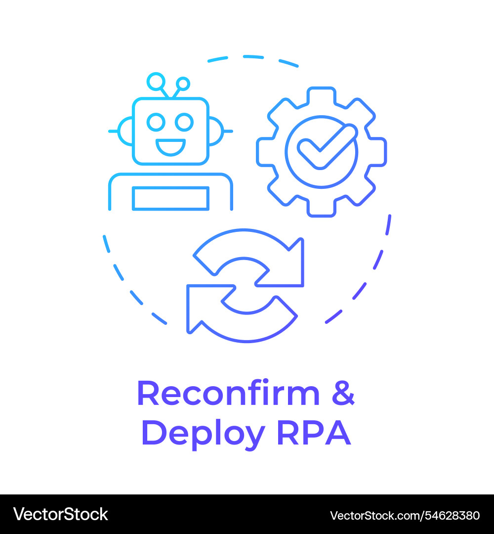 Reconfirm and deploy rpa blue gradient concept Vector Image
