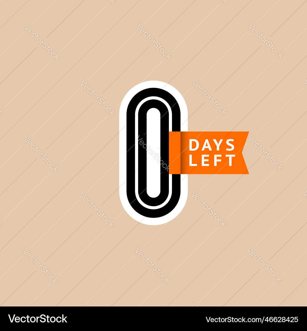 Number 0 countdown left days the counter zero day Number 0 countdown left days the counter zero day vector image