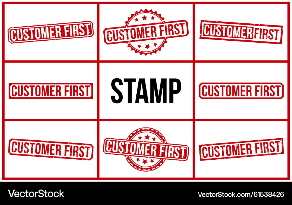 Customer First Rubber Stamp – Royalty-Free Vector | VectorStock