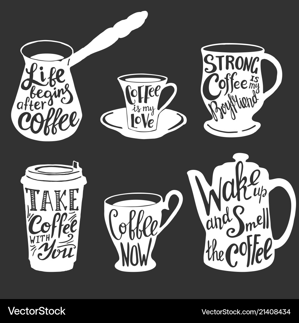 Coffee Quotes & Typography - Chalkboard Style Vector Image