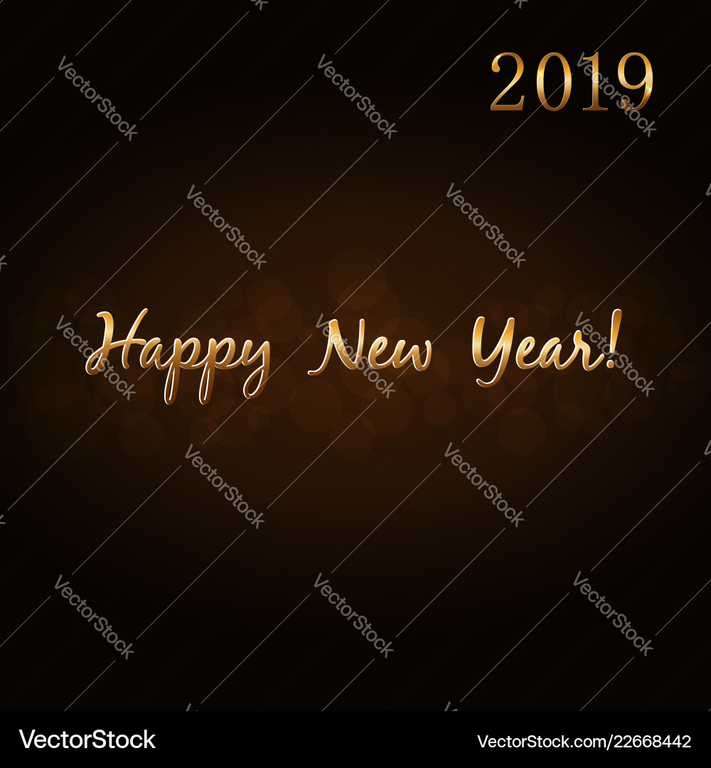 Happy new year 2019 gold text hand lettering Happy new year 2019 gold text hand lettering vector image