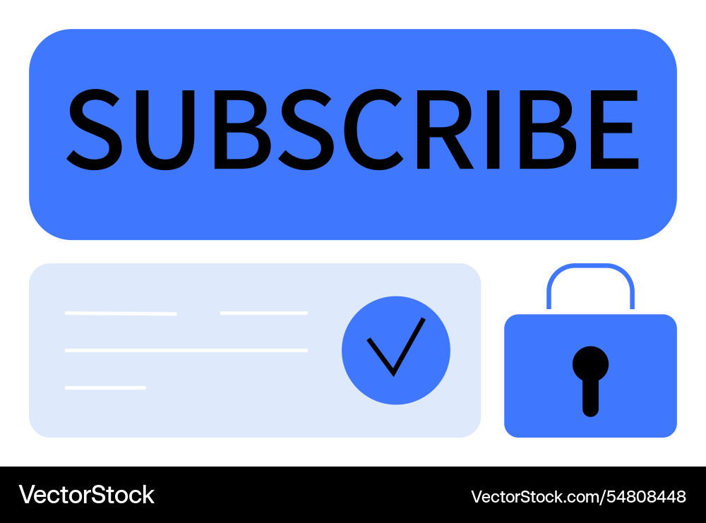 Bold subscribe button with checkmark and lock Bold subscribe button with checkmark and lock vector image