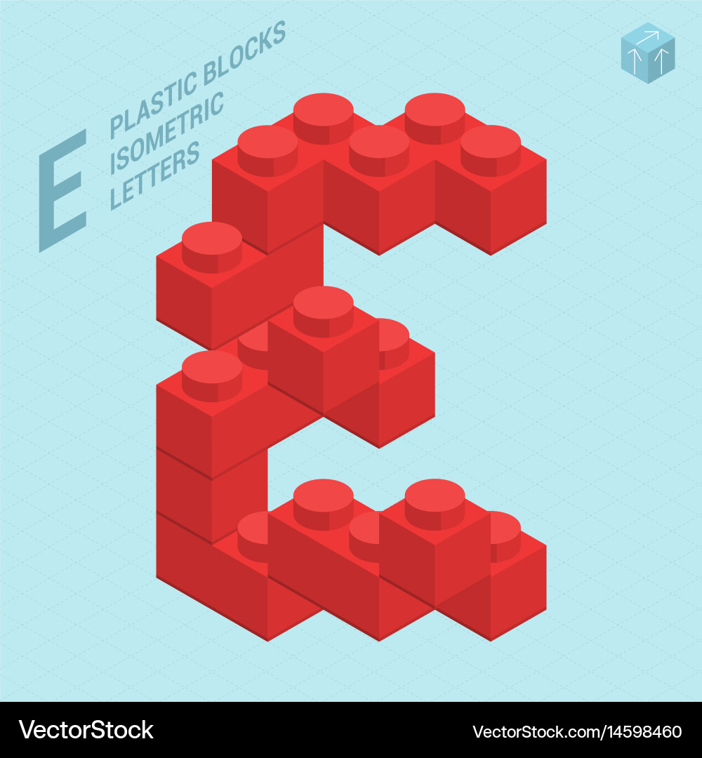 Isometric Plastic Letter E Blocks Royalty Free Vector Image