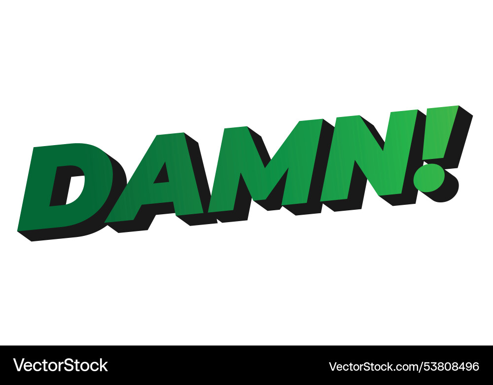 Damn text effect with modern color and 3d look Vector Image