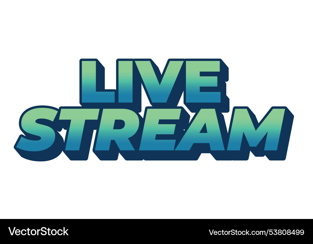 Live stream text effect in 3d style with eye Vector Image