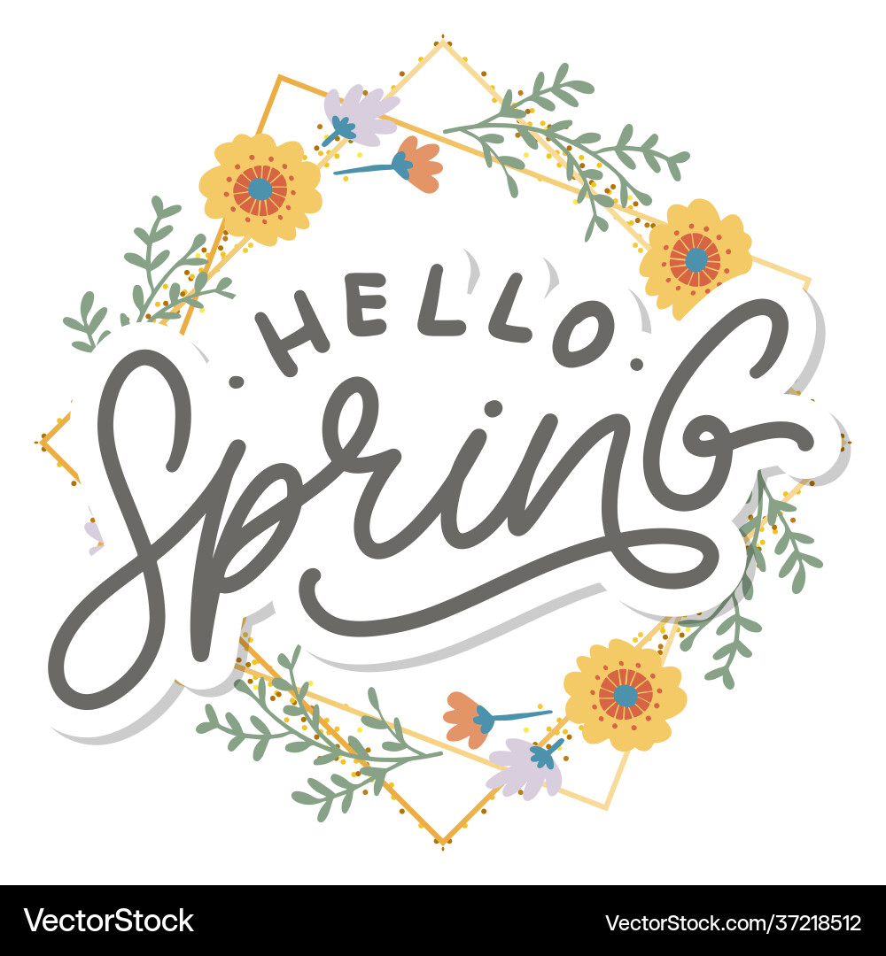 Hello spring flowers text background frame Hello spring flowers text background frame Vector Image