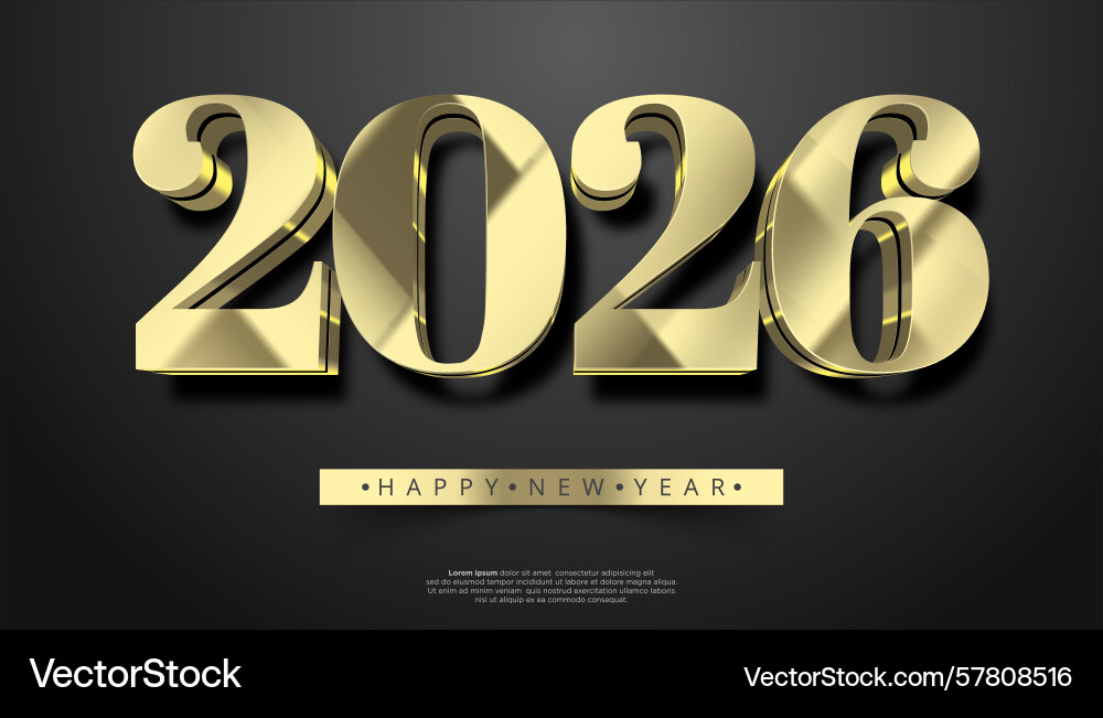 Shiny gold 3d numbers displaying 2026 with happy Vector Image