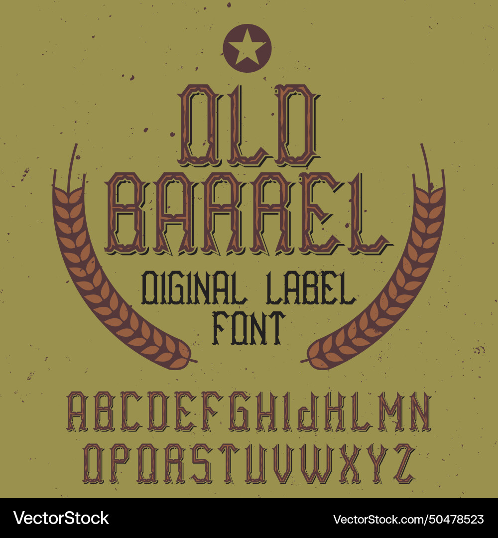 Vintage label font named old barrel Vintage label font named old barrel vector image