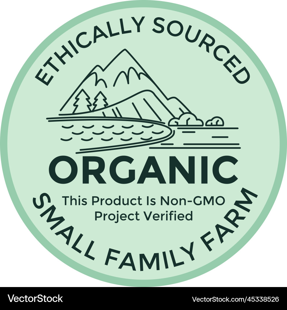 Ethically sourced organic small family farm label Ethically sourced organic small family farm label vector image