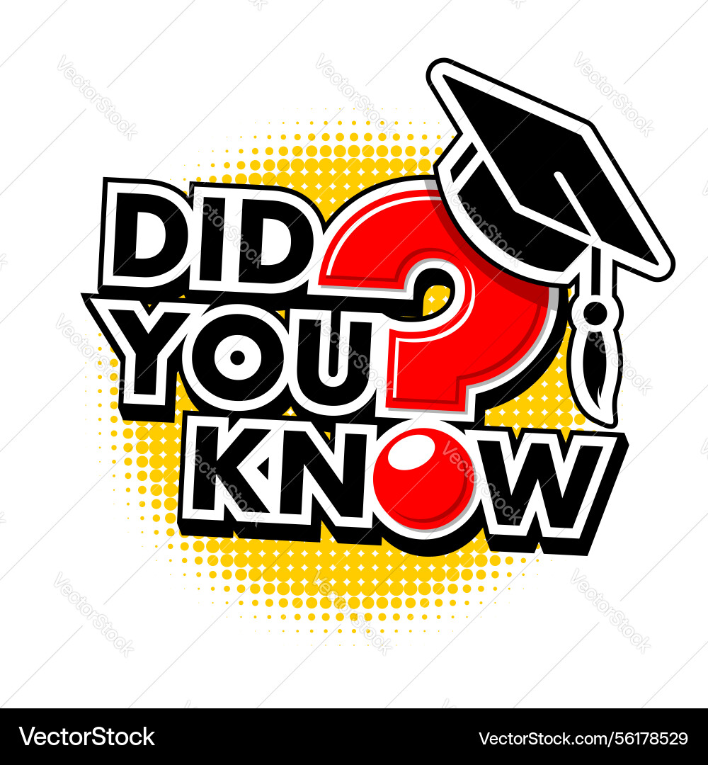 Did you know interesting fact Royalty Free Vector Image