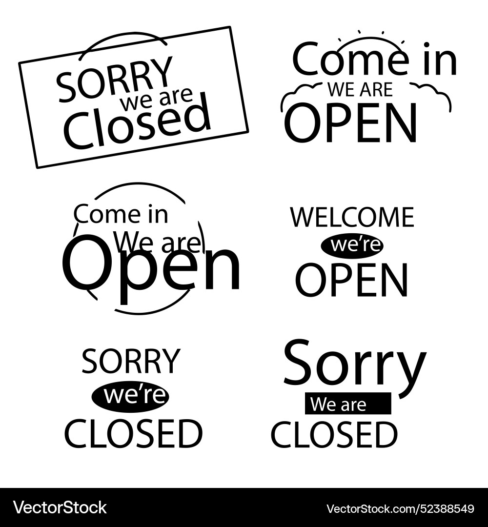 Hand drawn open and closed sign collection Vector Image