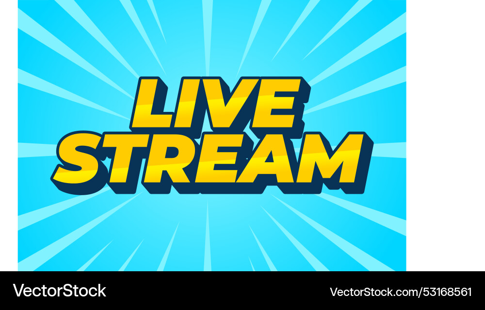 Live stream text effect in 3d style with modern Live stream text effect in 3d style with modern vector image