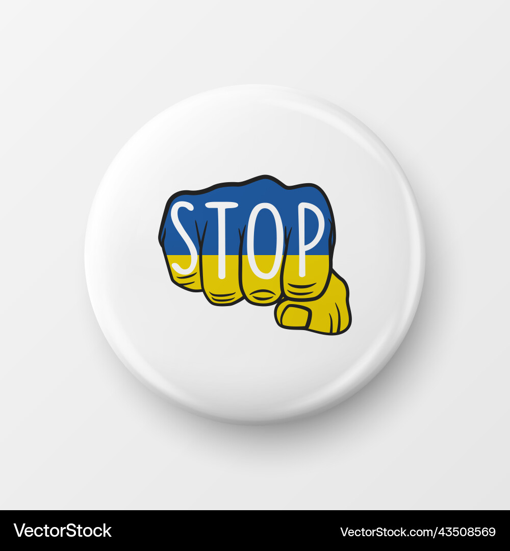 Stop war in ukraine button pin badge with anti Stop war in ukraine button pin badge with anti Vector Image
