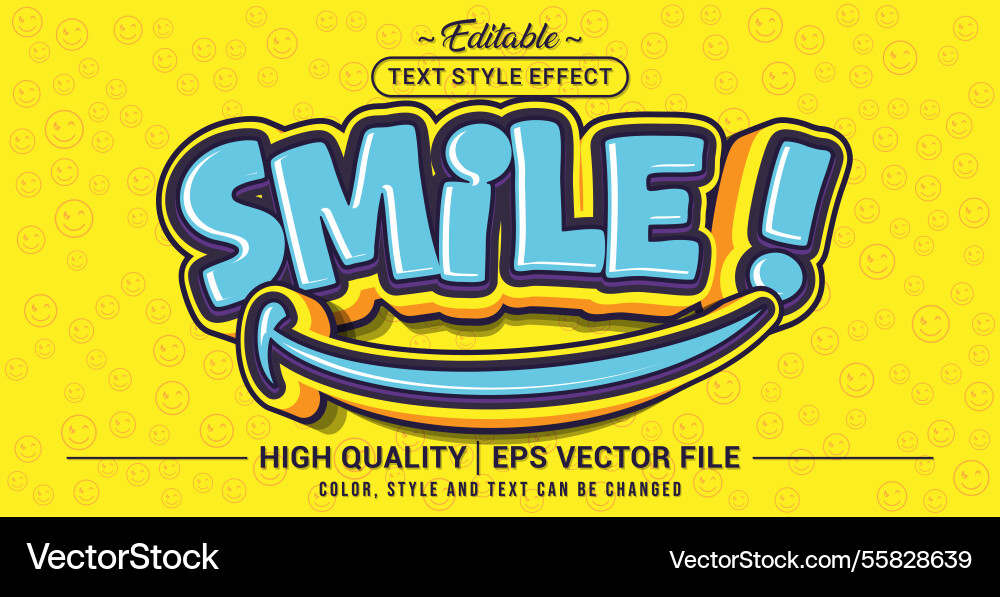 Editable text style effect - smile Editable text style effect - smile vector image