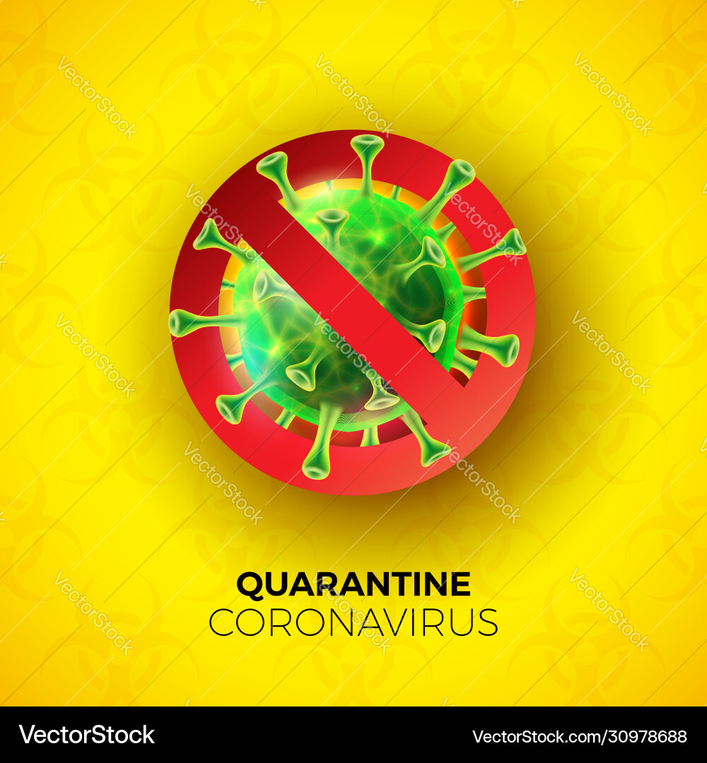 Quarantine coronavirus design with covid-19 virus Quarantine coronavirus design with covid-19 virus vector image