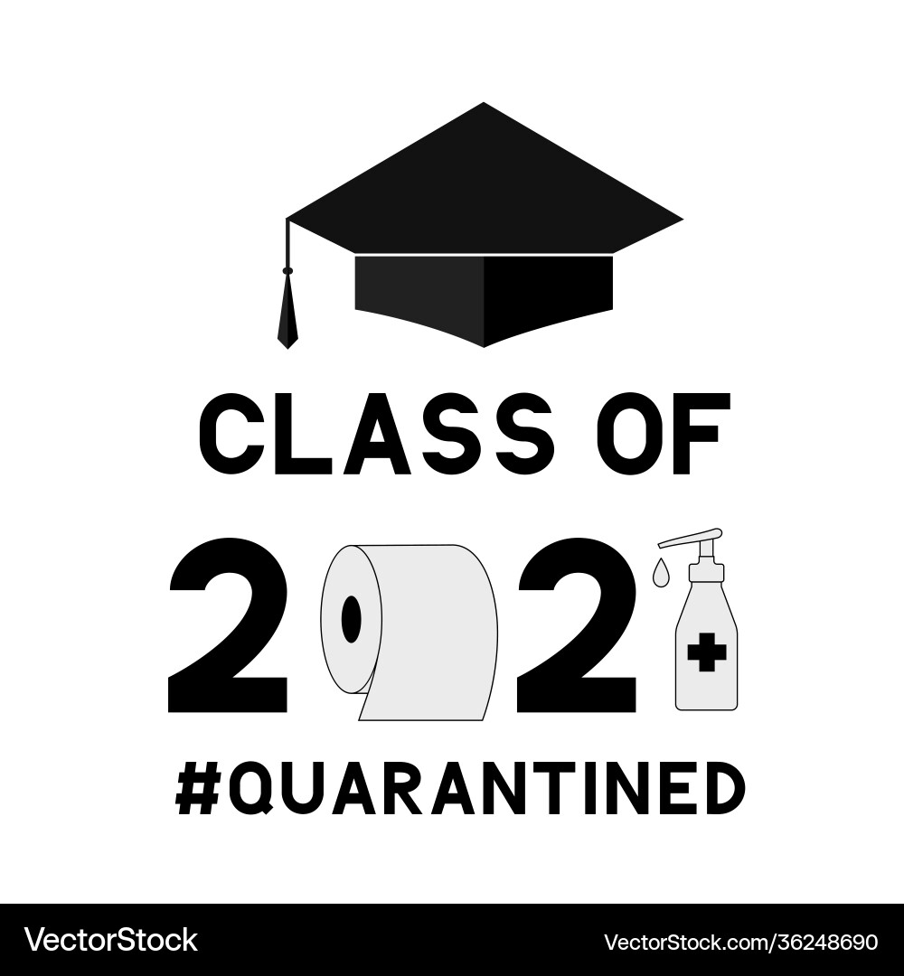 Class of 2021 Quarantine Graduation Vector Image