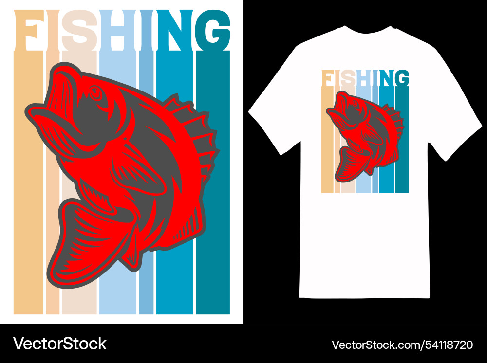 Fishing t-shirt design Fishing t-shirt design Vector Image