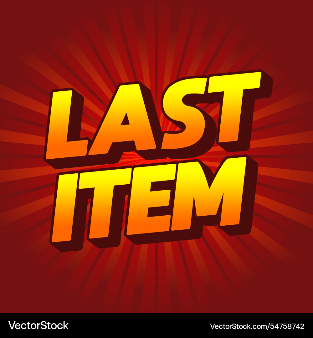 Last item text effect in bold font Vector Image