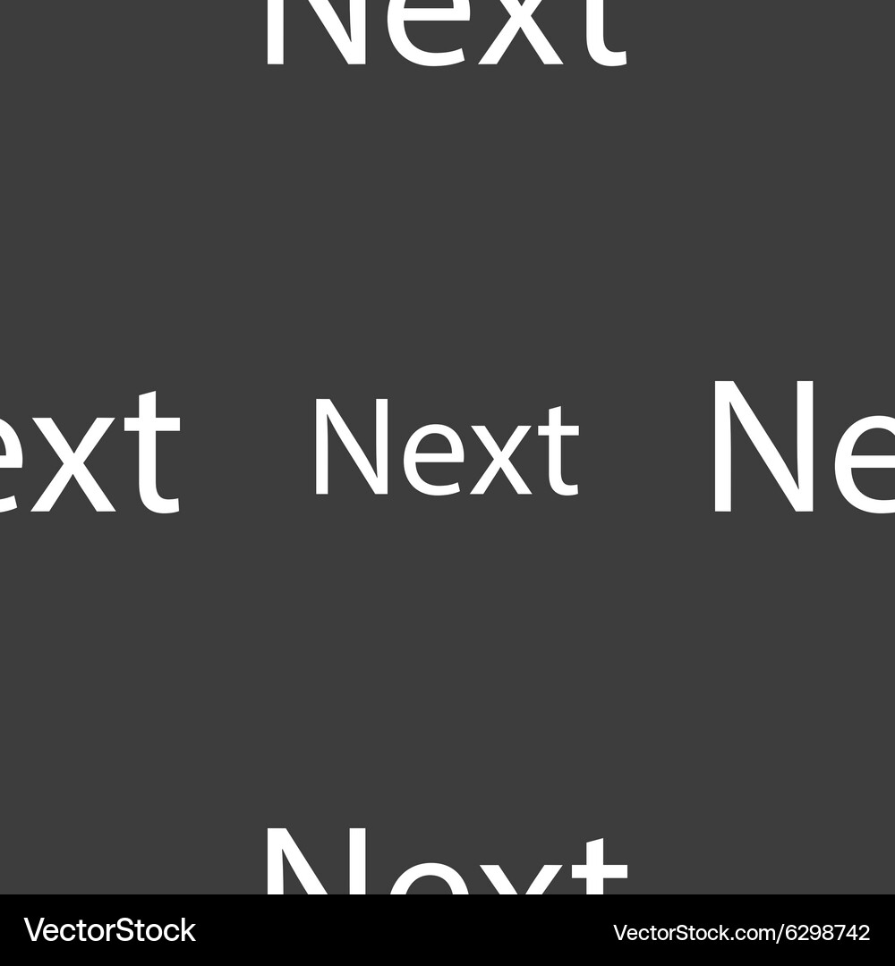 Next sign icon navigation symbol seamless pattern Vector Image