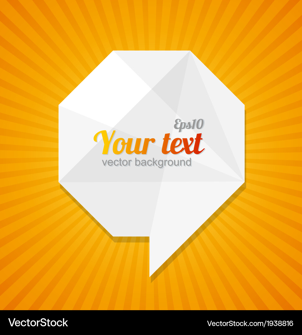 Abstract paper speech bubble and text Vector Image