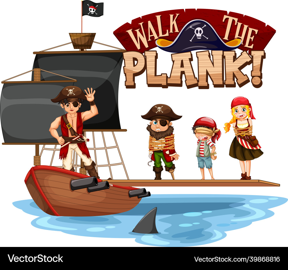 Walk the plank schriftbanner mit pirate karikatur Walk the plank schriftbanner mit pirate karikatur vektorbild