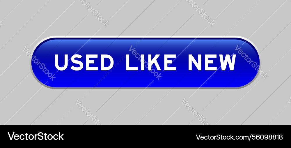 Blue color capsule shape button with word used vector image