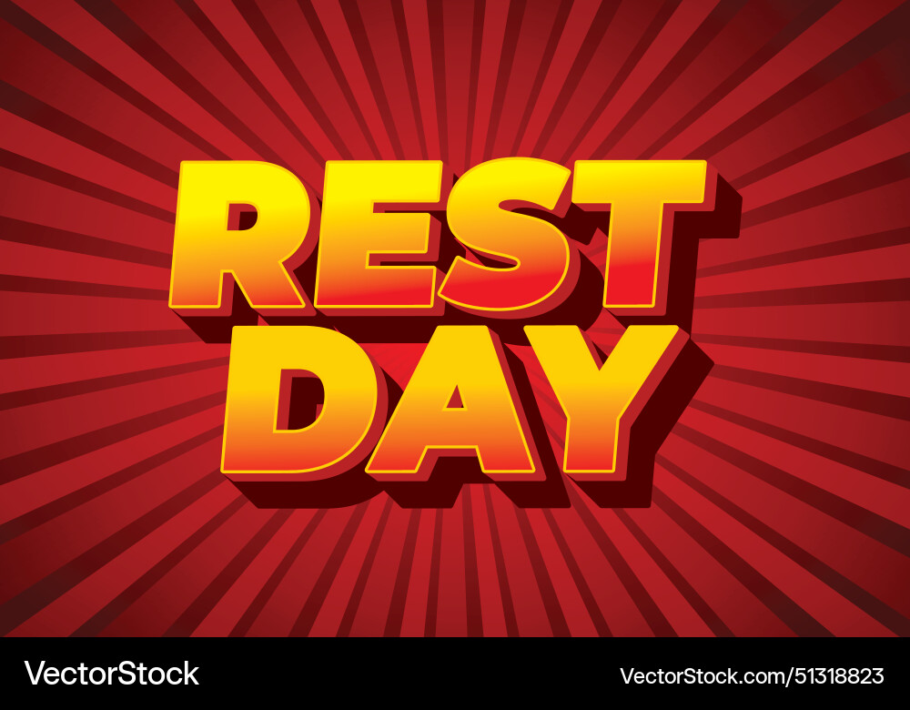 Rest day text effect in 3d style with good colors Vector Image