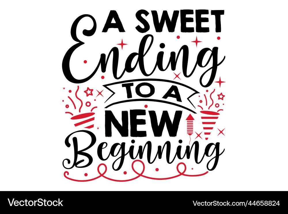 A sweet ending to new beginning - A Sweet Ending To New Beginning Vector 44658824