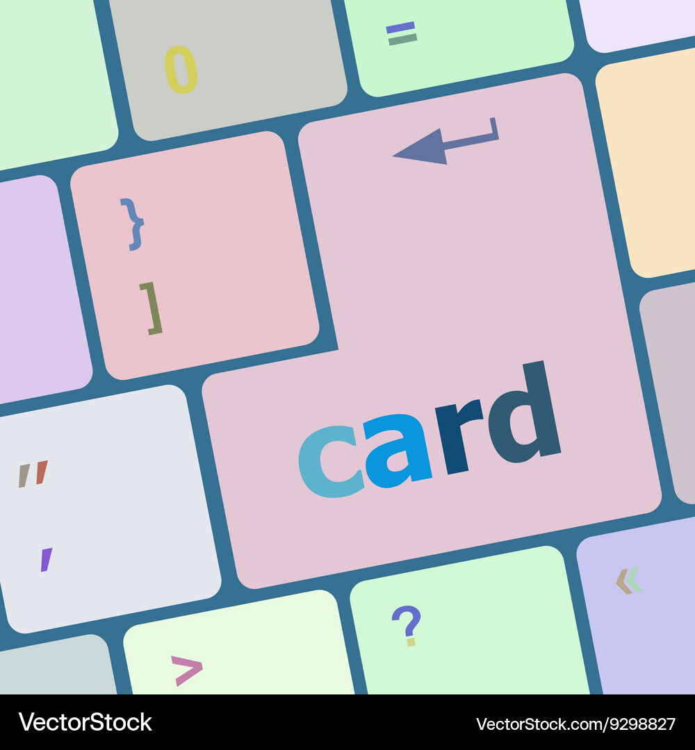 Card word on keyboard key notebook computer Vector Image