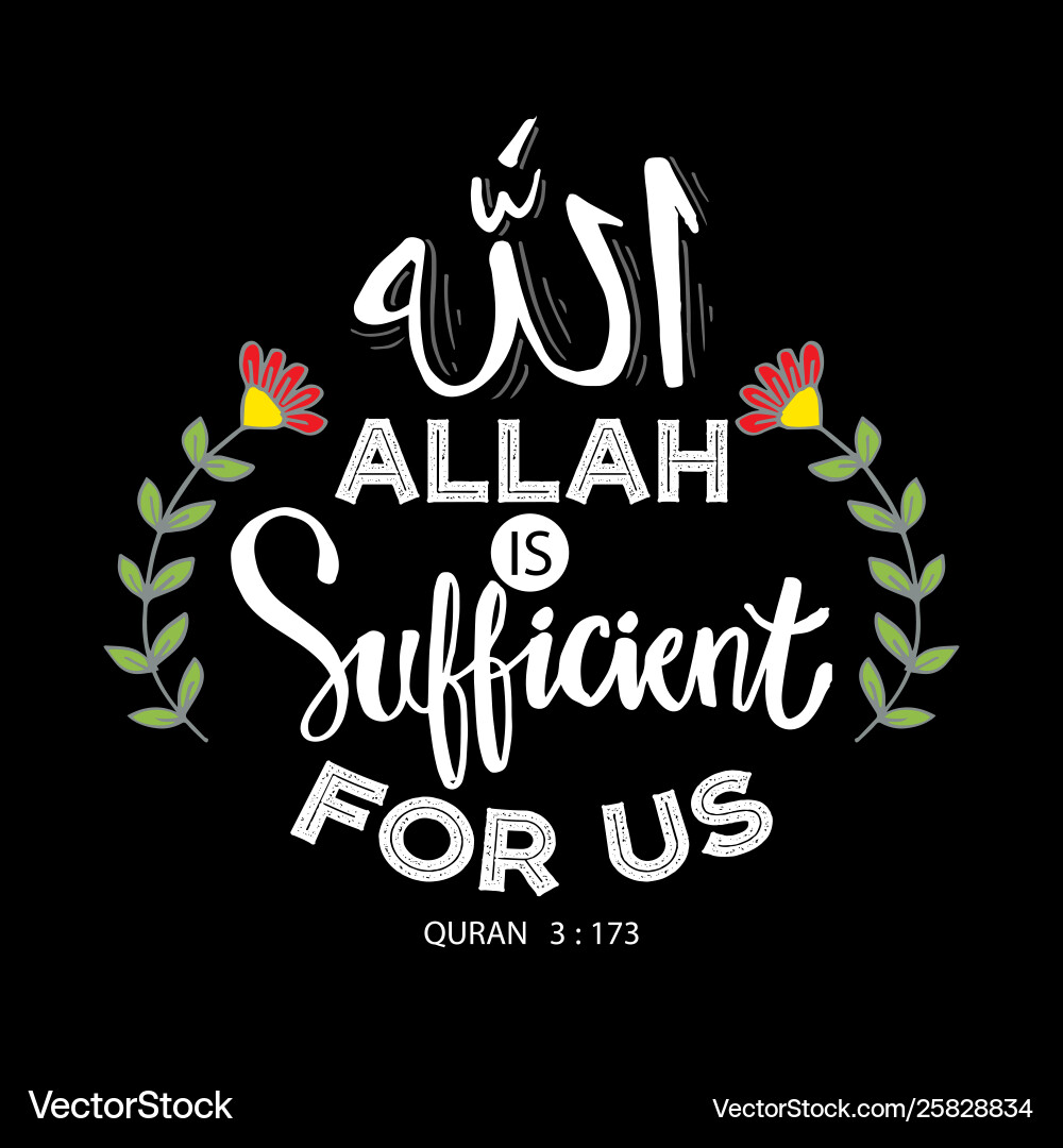 Islamic Quran Quotes - Allah is Sufficient – Royalty-Free Vector |  VectorStock, image size:1000x1080