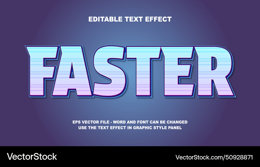 Editable text effect faster 3d template Vector Image