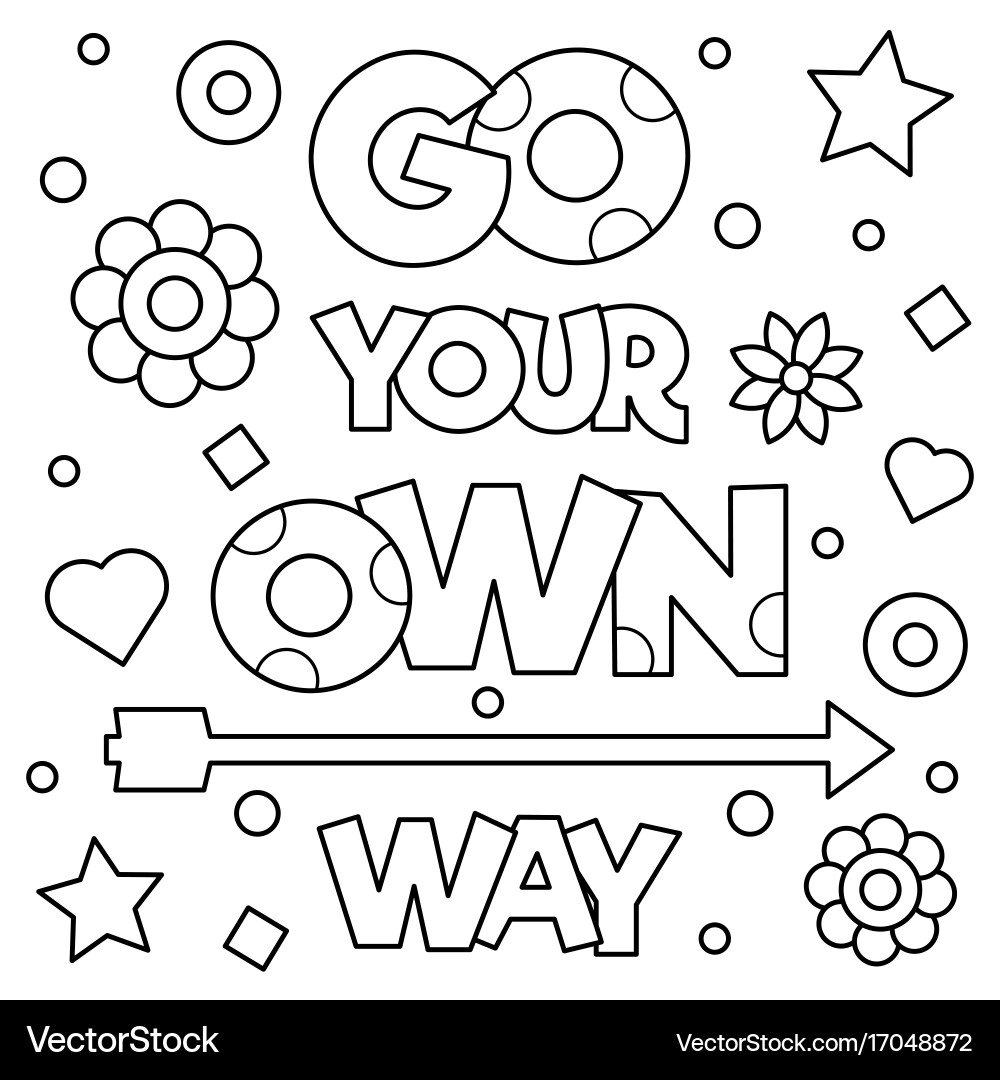 Go your own way coloring page vector image