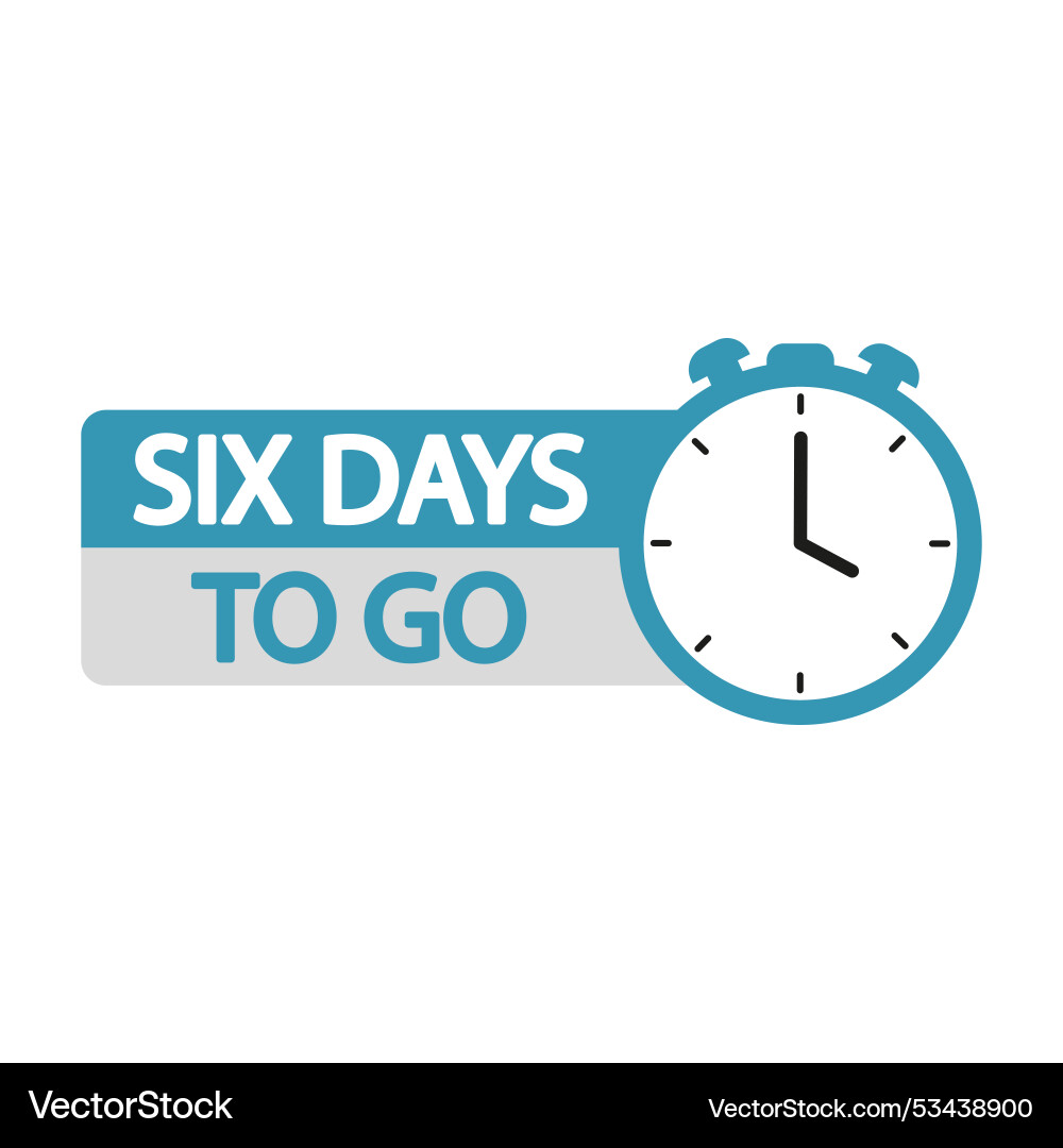 Countdown timer number six focus days to go vector image