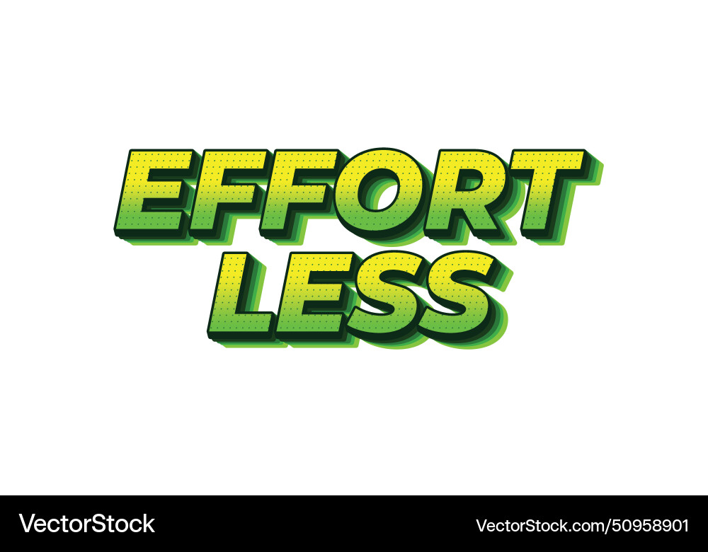 Effortless text effect in 3d look with eye vector image