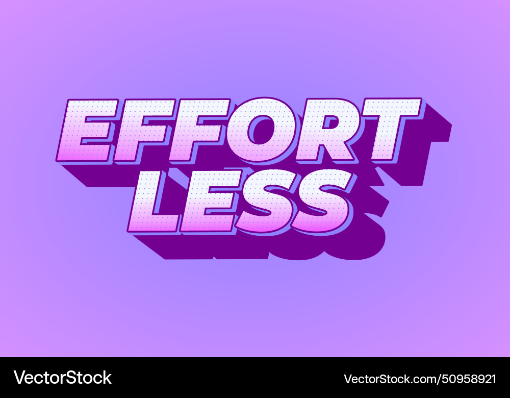 Effortless text effect in 3d look with eye Effortless text effect in 3d look with eye vector image