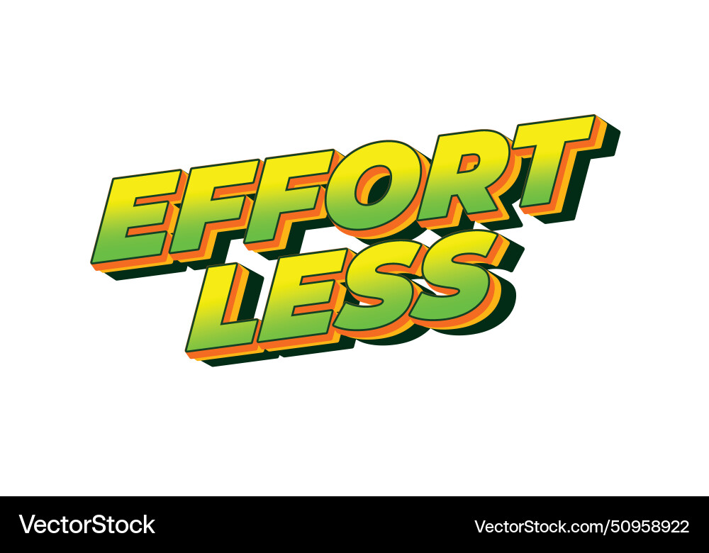 Effortless text effect in 3d look with eye vector image