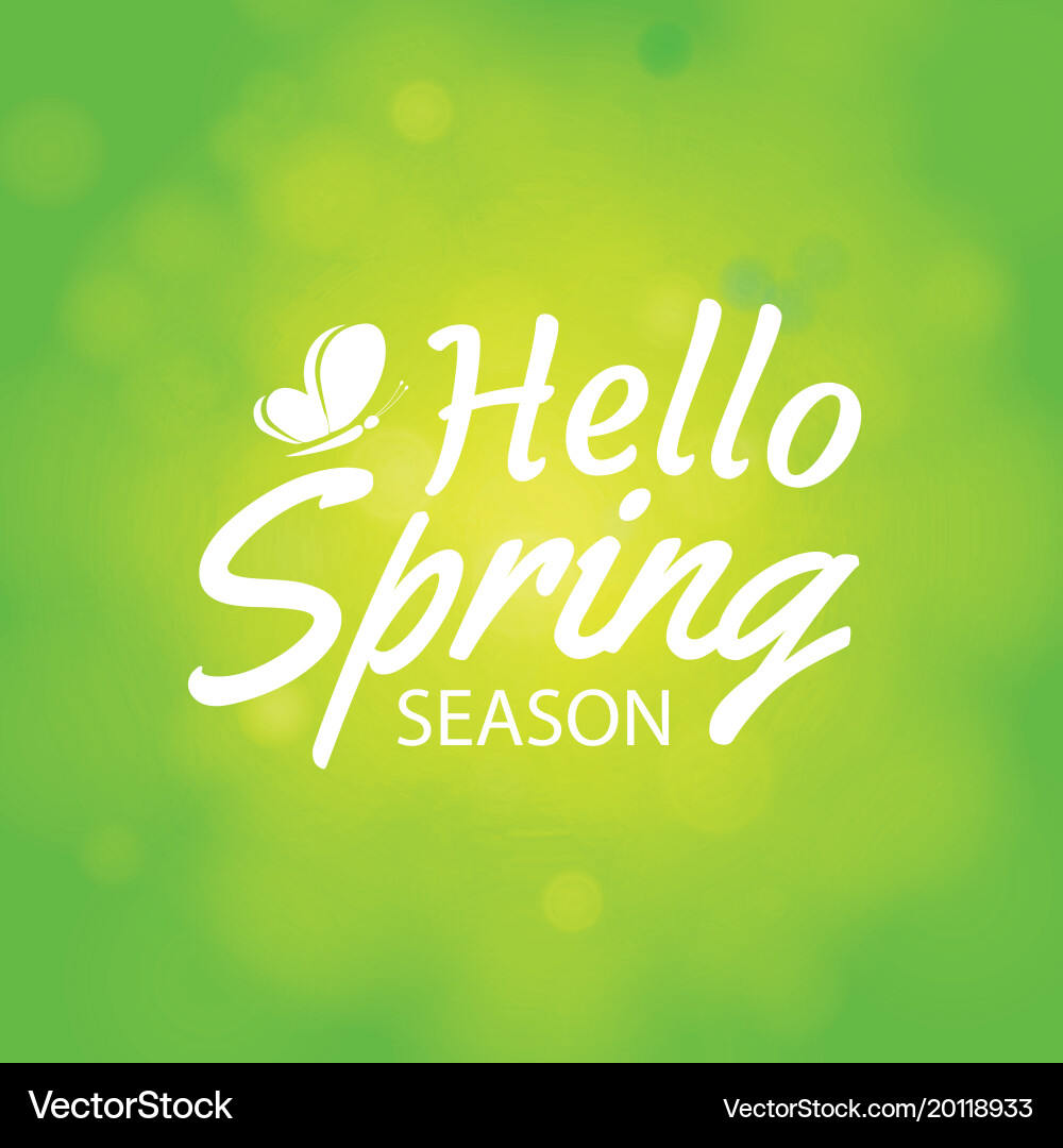 Hello spring on green bokeh background greeting vector image
